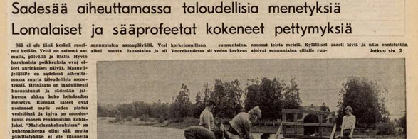 Heinäkuu 50 vuotta sitten oli erityisen sateinen ja sillä oli vaikutuksensa moniin asioihin. Rantapohjan otsikointia 25.7.1974.