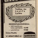 Iin Unionilla oli 30.1.1975 näyttävä mainos Rantapohjan etusivulla. Mutta mitä lienevät olleet nuo MK-laatikostot. Ja vielä koko perheelle?